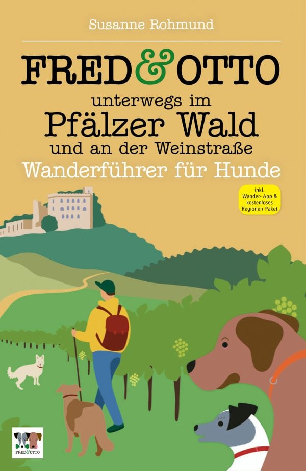 Fred und Otto_unterwegs im Pfälzer Wald_Wanderführer für Hunde