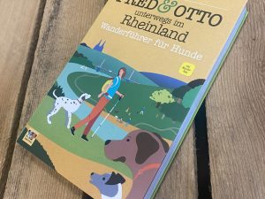 Fred & Otto - Unterwegs im Rheinland Wanderführer für Hunde